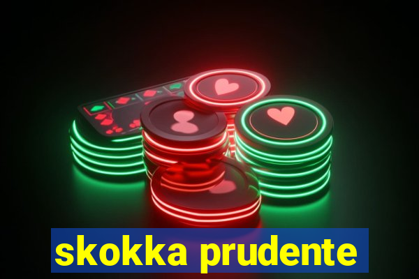 skokka prudente
